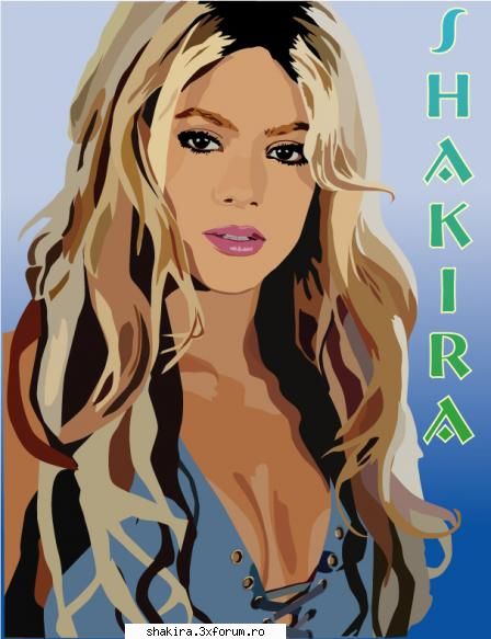 Shakira poze facute de voi - Shakira Shakira - Fan Fic